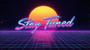 Synthwave Stay Tuned Overlay