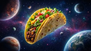 Taco in Outer Space