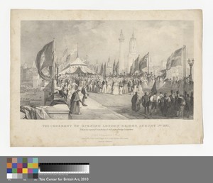 The Ceremony of Opening London Bridge, August 1, 1831