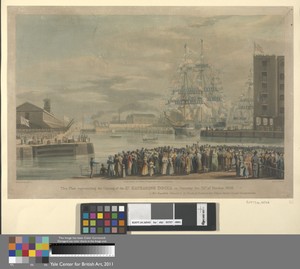 This Plate representing the Opening of the St. Katharine Docks, on Saturday the 25th of October 1828