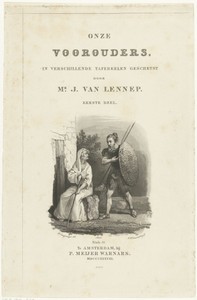 Titelpagina voor: J. van Lennep, Onze voorouders in verschillende tafereelen geschetst