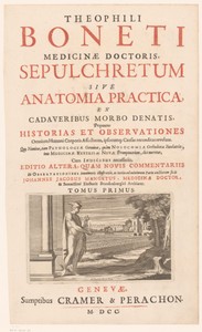 Titelpagina voor: Théophile Bonet, Sepulchretum sive anatomia practica (...), 1700