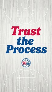 Trust the Process