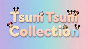Tsum Tsum Collection Typography