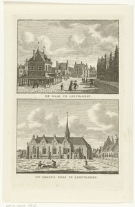Twee stadsgezichten te Leeuwarden: Waag en Grote Kerk