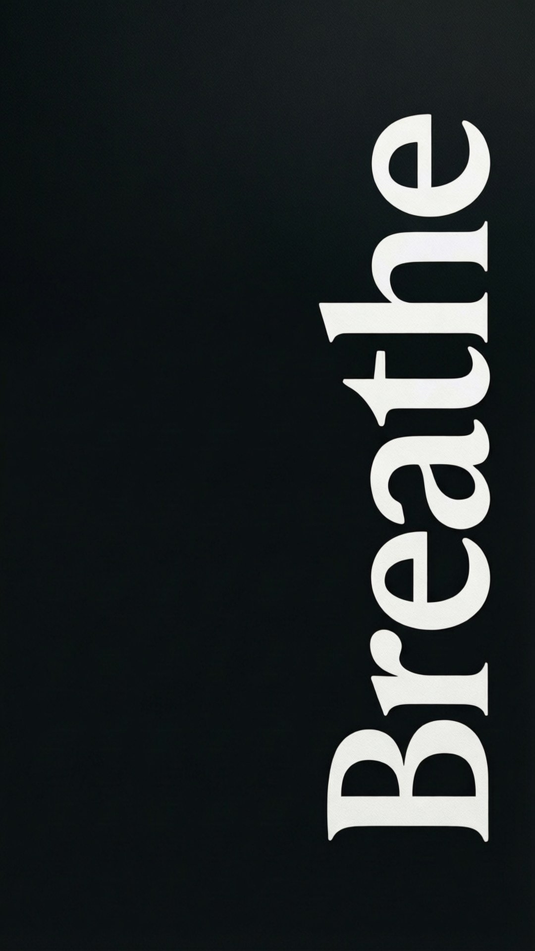 Vertical Breathe Quote by Wallpapers.art Studio
