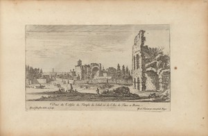 Veuë du Colisée du Temple du Soleil, et de l'Arc de Titus a Rome