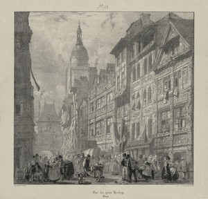Voyages pittoresques et romantiques dans l'ancienne France, Normandie:  Rue du Gros Horloge, Rouen