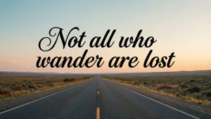 Wanderer's Quote