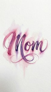 Watercolor Mom Script