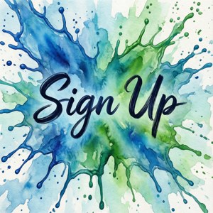 Watercolor Sign Up
