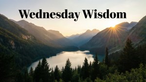 Wednesday Wisdom Nature