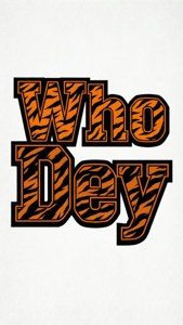 Who Dey Bold Text