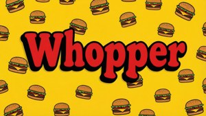Whopper Typography