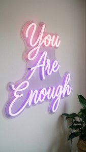 You Are Enough Neon