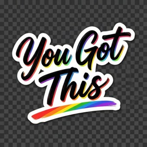 You Got This Sticker